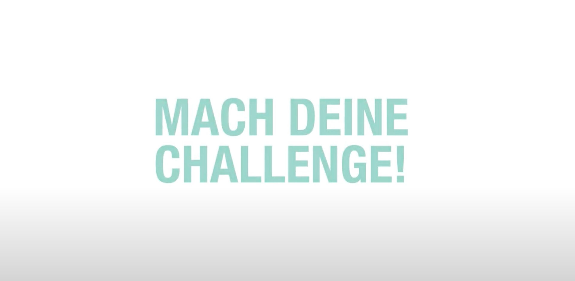 Mach Deine Challenge!
